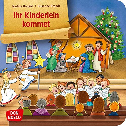 9783769821192: Ihr Kinderlein kommet: Don Bosco Bilderbuchgeschichten