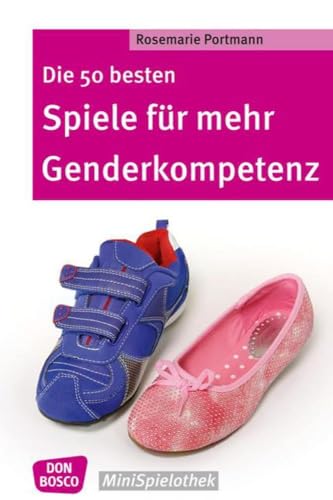 Stock image for Die 50 besten Spiele für mehr Genderkompetenz -Language: german for sale by GreatBookPricesUK