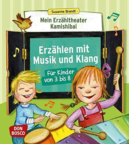 9783769822304: Mein Erzhltheater Kamishibai: Erzhlen mit Musik und Klang fr Kinder von 3 bis 8