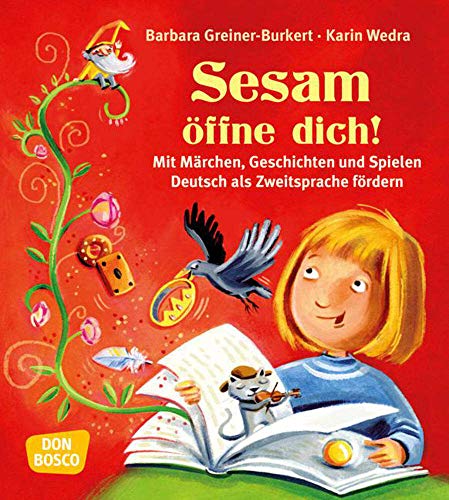 Beispielbild fr Sesam ffne dich!: Mit Mrchen, Geschichten und Spielen Deutsch als Zweitsprache frdern zum Verkauf von medimops