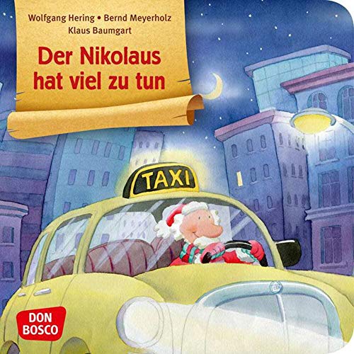 Stock image for Der Nikolaus hat viel zu tun (Bilderbuchgeschichten) for sale by medimops