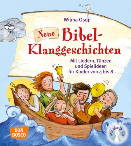 Beispielbild fr Neue Bibel-Klanggeschichten: Mit Liedern, Tnzen und Spielideen fr Kinder von 4 bis 8 zum Verkauf von medimops