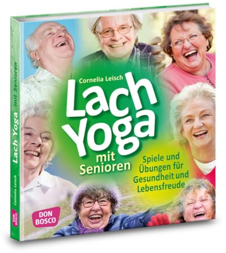 Imagen de archivo de Lachyoga mit Senioren -Language: german a la venta por GreatBookPrices