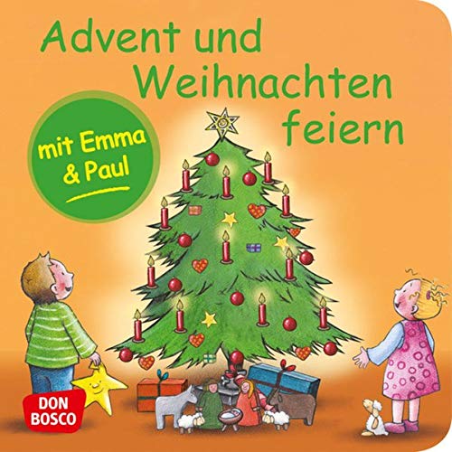 Beispielbild fr Advent und Weihnachten feiern mit Emma und Paul. Mini-Bilderbuch. Don Bosco Minis: Mit kleinen Kindern durchs Jahr. zum Verkauf von medimops