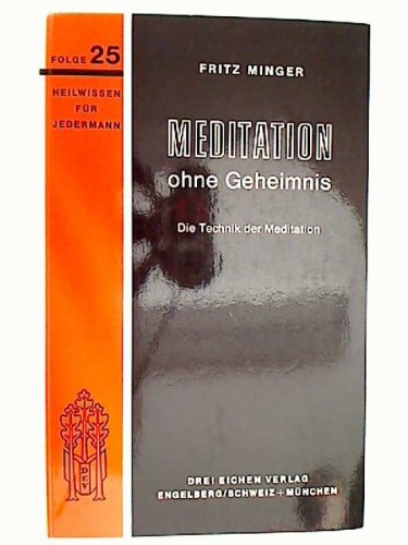Beispielbild fr Meditation ohne Geheimnis. zum Verkauf von medimops