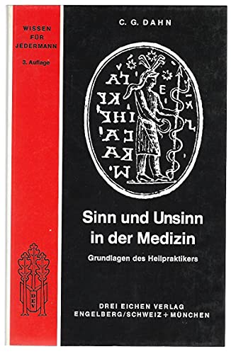 Beispielbild fr Sinn und Unsinn in der Medizin. Grundlagen des Heilpraktikers zum Verkauf von Versandhandel K. Gromer