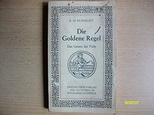 Beispielbild fr Die Goldene Regel Das Gesetz der Flle (Drei Eichen - Geschenkbndchen) zum Verkauf von medimops