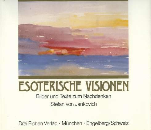 Beispielbild fr Esoterische Visionen: Bilder und Texte zum Nachdenken zum Verkauf von Gerald Wollermann