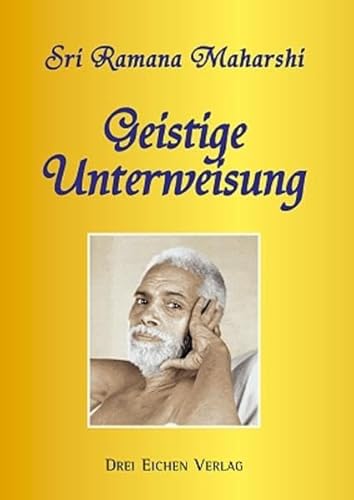 Geistige Unterweisung - Ramana, Maharshi