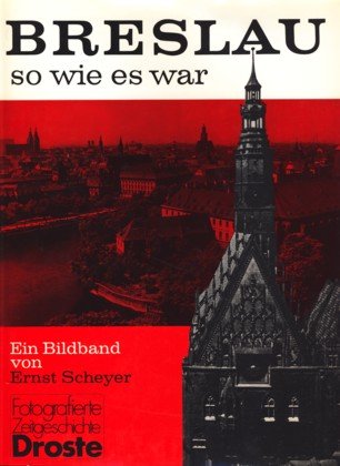 Beispielbild fr Breslau - so wie es war. Ein Bildband zum Verkauf von Bernhard Kiewel Rare Books