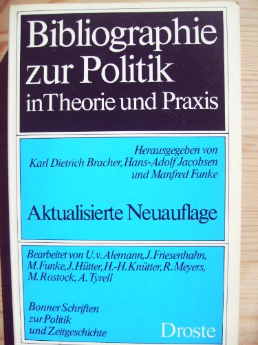 Stock image for Bibliographie Zur Politik in Theorie Und Praxis for sale by Orca Knowledge Systems, Inc.