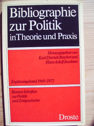 Beispielbild fr Bibliographie zur Politik in Theorie und Praxis: Aktualisierte Neuauflage zum Verkauf von G. & J. CHESTERS
