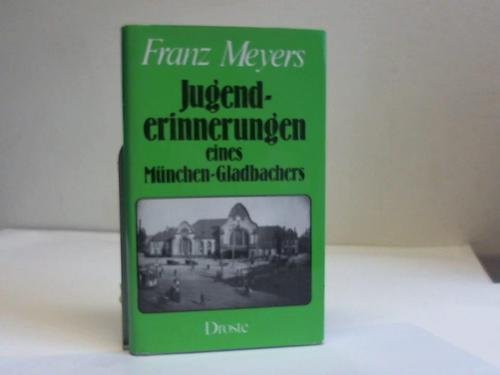 Beispielbild fr Jugenderinnerungen eines Mnchen - Gladbachers. zum Verkauf von Kunsthandlung Rainer Kirchner