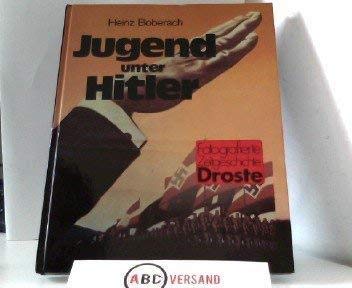 9783770006106: Jugend unter Hitler (Fotografierte Zeitgeschichte) (German Edition)