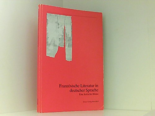 9783770007011: Franzsische Literatur in deutscher Sprache. Eine kritische Bilanz.