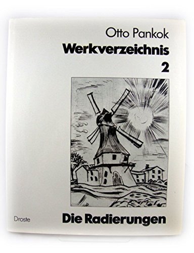 9783770007363: Otto Pankok: Die Radierungen: Werkverzeichnis Band 2
