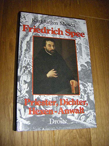 Beispielbild fr Friedrich Spee. Priester, Dichter, Hexen-Anwalt. zum Verkauf von Antiquariat Eule