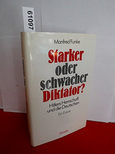 Beispielbild fr Starker oder schwacher Diktator ? zum Verkauf von Antiquariat Walter Nowak