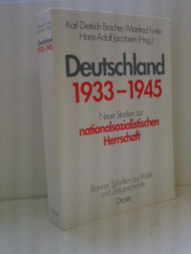 9783770009930: Deutschland 1933-1945: Neue Studien zur nationsozialistischen Herrschaft (Bonner Schriften zur Politik und Zeitgeschichte)