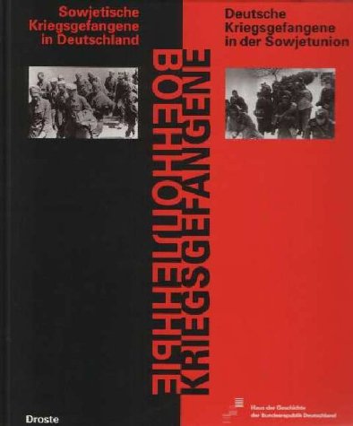Beispielbild fr Sowjetische Kriegsgefangene in Deutschland - Deutsche Kriegsgefangene in der Sowjetunion zum Verkauf von CSG Onlinebuch GMBH