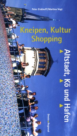 Beispielbild fr Kneipen, Kultur, Shopping. Altstadt, K und Hafen zum Verkauf von buecheria, Einzelunternehmen