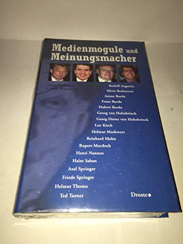 Beispielbild fr Medienmogule und Meinungsmacher von Baukloh, Dieter; Wittmaack, Carsten zum Verkauf von Nietzsche-Buchhandlung OHG