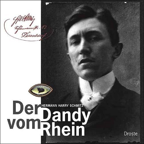 Stock image for Hermann Harry Schmitz - Der Dandy vom Rhein for sale by medimops