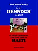 Beispielbild fr Es ist dennoch mglich: 25 Jahre Engagement von Peter Hesse in Haiti zum Verkauf von Leserstrahl  (Preise inkl. MwSt.)