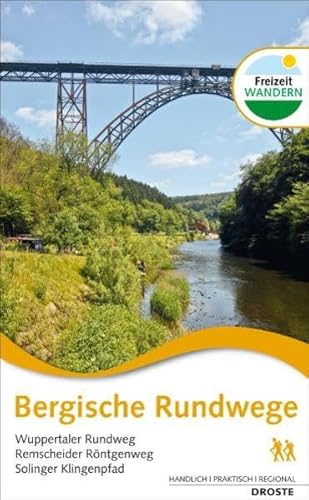 Beispielbild fr Bergische Rundwege: Wuppertaler Rundwege. Remscheider Rntgenweg, Solinger Klingenpfad zum Verkauf von medimops