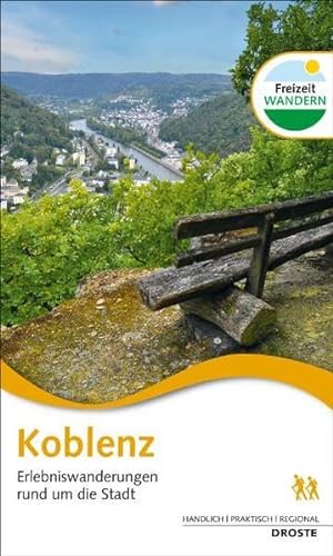 Koblenz. Erlebniswanderungen rund um die Stadt.
