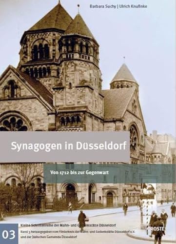 Beispielbild fr Synagogen in Dsseldorf: Von 1712 bis zur Gegenwart zum Verkauf von medimops