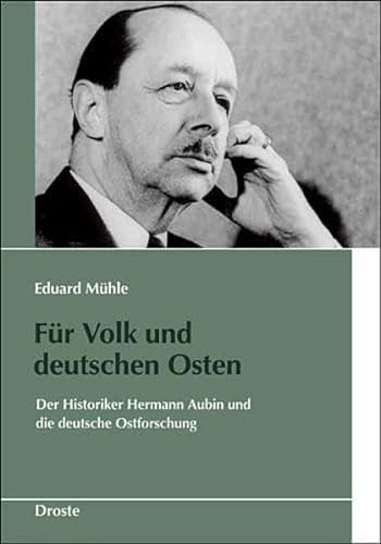 9783770016198: Fr Volk und deutschen Osten: Der Historiker Hermann Aubin und die deutsche Ostforschung: 65