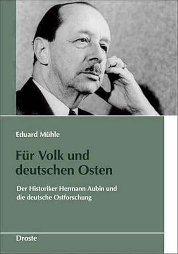 Stock image for Fr Volk und deutschen Osten. Der Historiker Hermann Aubin und die deutsche Ostforschung for sale by Plum Books