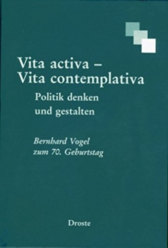 Vita activa - vita contemplativa. Politik denken und gestalten (9783770018956) by Unknown Author