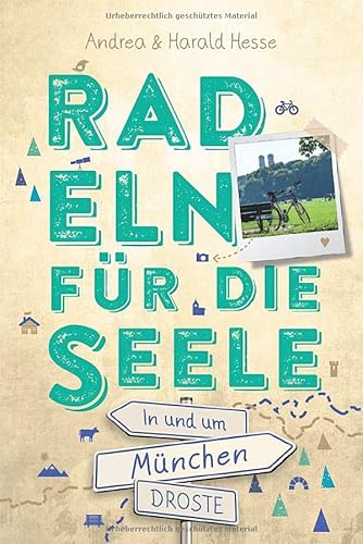 Stock image for In und um Mnchen. Radeln fr die Seele: Wohlfhltouren for sale by Revaluation Books