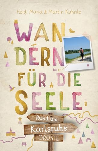 Beispielbild fr Rund um Karlsruhe. Wandern fr die Seele zum Verkauf von GreatBookPrices