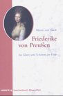 Beispielbild fr Friederike von Preuen: Im Glanz und Schatten der Hfe zum Verkauf von Leserstrahl  (Preise inkl. MwSt.)