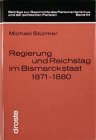9783770050819: Regierung und Reichstag im Bismarckstaat 1871-1880: Csarismus oder Parlamentarismus (Livre en allemand)