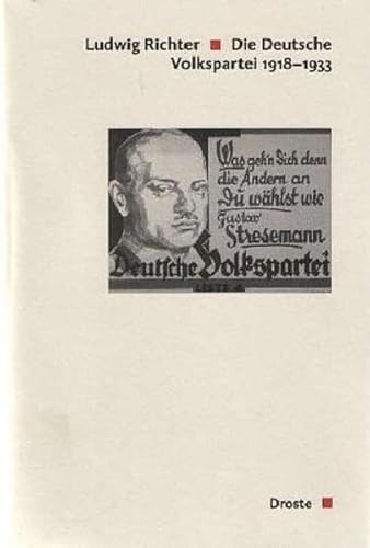 9783770052431: Die Deutsche Volkspartei 1918 - 1933