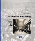 9783770052448: Bismarcks Reichstag. Das Parlament in der Leipziger Strae.