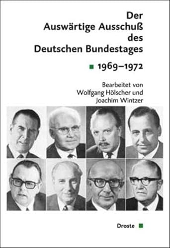 9783770052851: Der Auswrtige Ausschu des Deutschen Bundestages. Sitzungsprotokolle 1969-1972