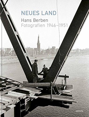 9783770060122: Neues Land: Hans Berben: Fotografien 1946-1951