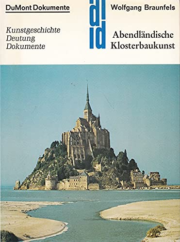 9783770102945: Abendlndische Klosterbaukunst. Mit lat./deutschen Textdokumenten