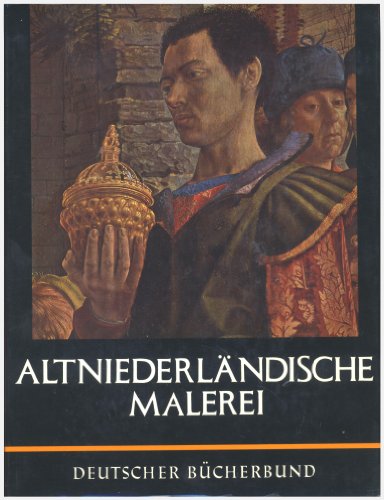 Beispielbild fr Altniederlndische Malerei. Von van Eyck bis Bosch zum Verkauf von medimops