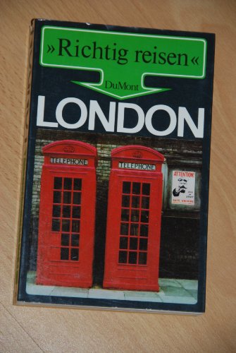 Beispielbild für London - Richtig reisen zum Verkauf von Bernhard Kiewel Rare Books