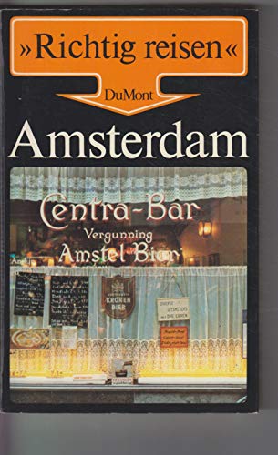 Stock image for Amsterdam. - Richtig reisen for sale by Bernhard Kiewel Rare Books