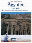 9783770108367: gypten und Sinai. Geschichte, Kunst und Kultur im Niltal vom Reich der Pharaonen bis zur Gegenwart