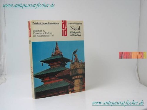 9783770108374: Nepal - Knigreich im Himalaya. Geschichte, Kunst und Kultur des Kathmandu-Tales