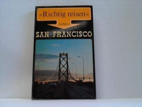 San Francisco - Richtig reisen
