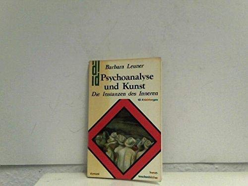 Beispielbild fr Psychoanalyse und Kunst - Die Instanzen des Inneren zum Verkauf von Antiquariat Buchtip Vera Eder-Haumer